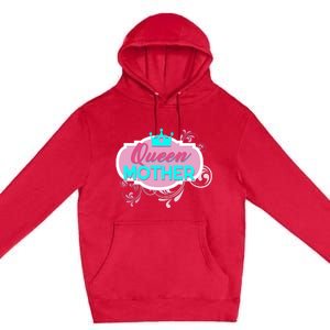 Gift For Mom Queen Mother Funny Mothers Day Mama Momma Mommy Premium Pullover Hoodie