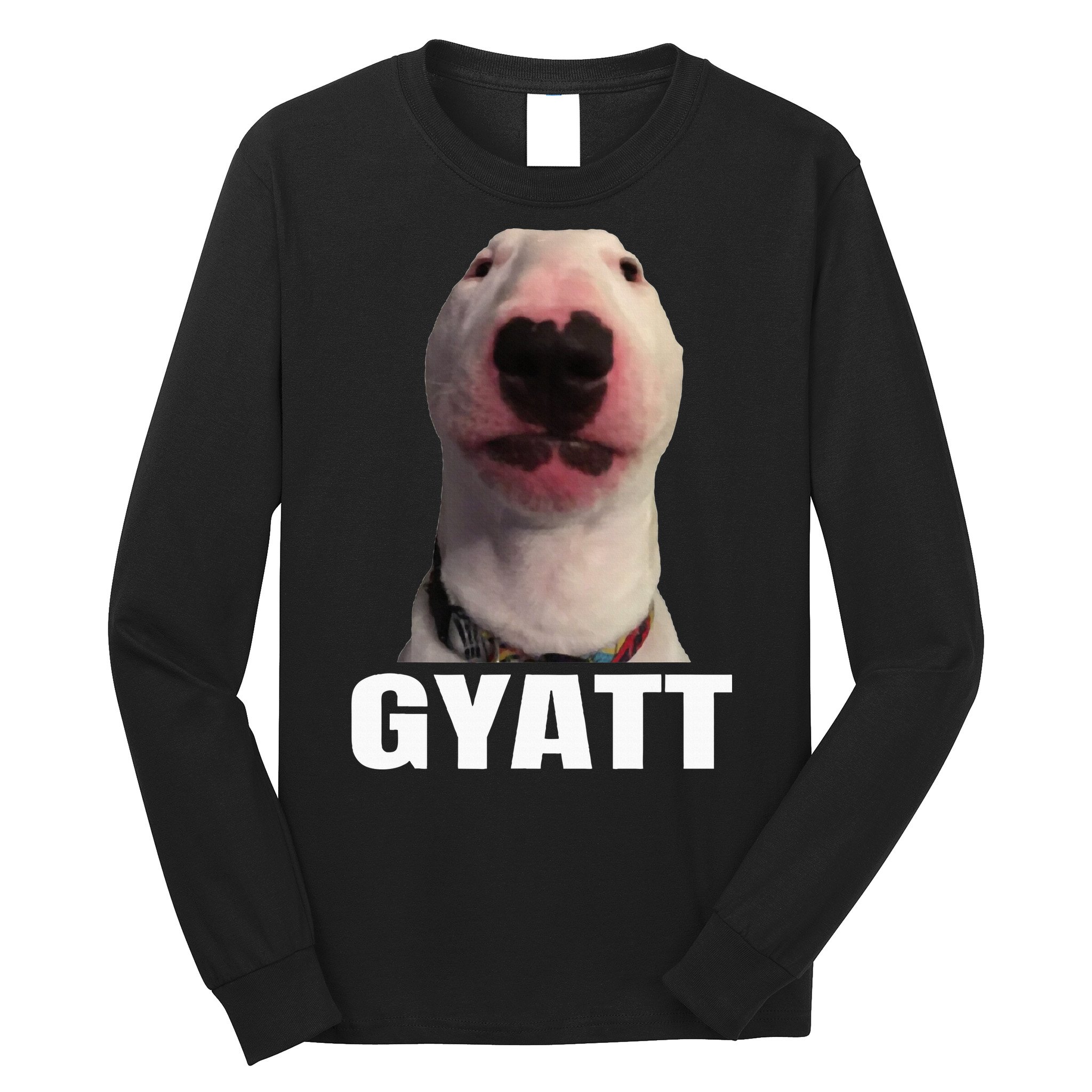 Gyatt Funny Meme Damn Trend Reaction Cringe Gyatt Long Sleeve Shirt