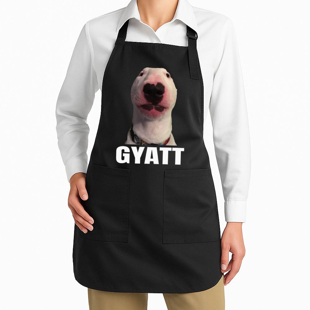 Gyatt Funny Meme Damn Trend Reaction Cringe Gyatt Apron