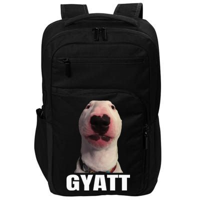 Gyatt Funny Meme Damn Trend Reaction Cringe Gyatt Impact Tech Backpack