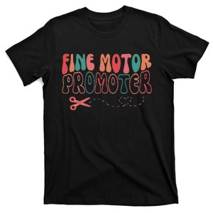 Groovy Fine Motor Promoter Occupational Therapy Ot Therapist T-Shirt