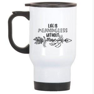 Gifts For Music Teachers Gift Life Is Meaningless Without Music Funny Gift Stainless Steel Travel Mug