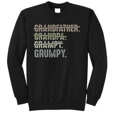 Grumpy For Men Grandfather Grandpa Grampy Grumpy Tall Sweatshirt