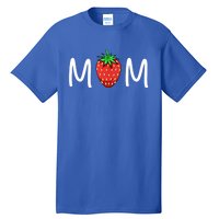 Gift For Mom Cute Strawberry Mom Meaningful Gift Tall T-Shirt