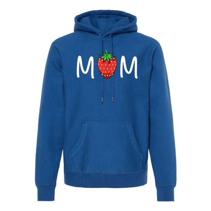 Gift For Mom Cute Strawberry Mom Meaningful Gift Premium Hoodie