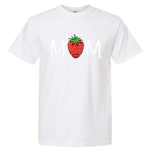 Gift For Mom Cute Strawberry Mom Meaningful Gift Garment-Dyed Heavyweight T-Shirt