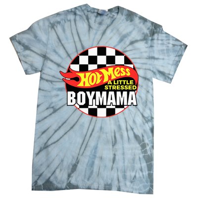 Gifts For Mom Hot Mess A Little Stressed Boy Mama Tie-Dye T-Shirt