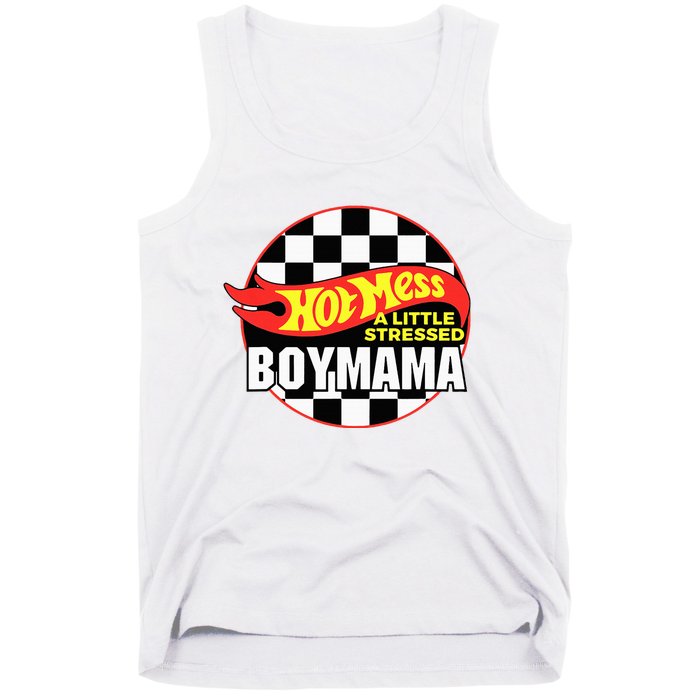 Gifts For Mom Hot Mess A Little Stressed Boy Mama Tank Top