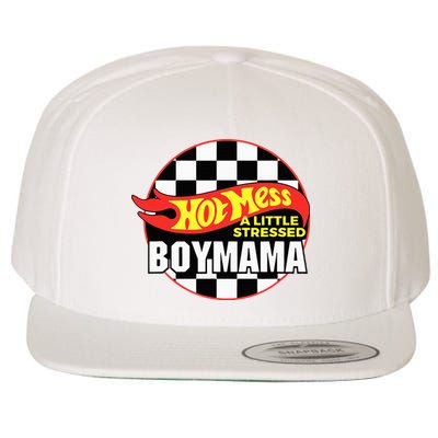 Gifts For Mom Hot Mess A Little Stressed Boy Mama Wool Snapback Cap