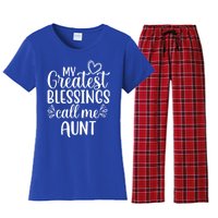 Gift From Niece Or Nephew My Greatest Blessings Call Me Aunt Gift Women's Flannel Pajama Set