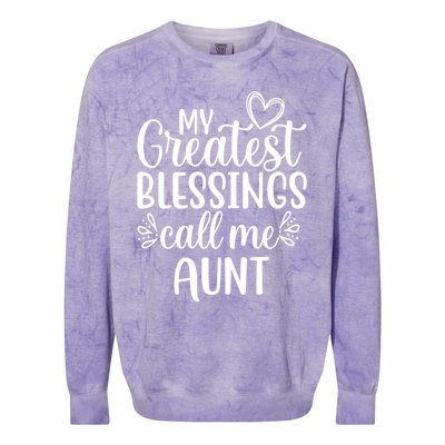 Gift From Niece Or Nephew My Greatest Blessings Call Me Aunt Gift Colorblast Crewneck Sweatshirt