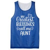 Gift From Niece Or Nephew My Greatest Blessings Call Me Aunt Gift Mesh Reversible Basketball Jersey Tank