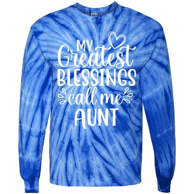 Gift From Niece Or Nephew My Greatest Blessings Call Me Aunt Gift Tie-Dye Long Sleeve Shirt