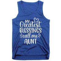 Gift From Niece Or Nephew My Greatest Blessings Call Me Aunt Gift Tank Top