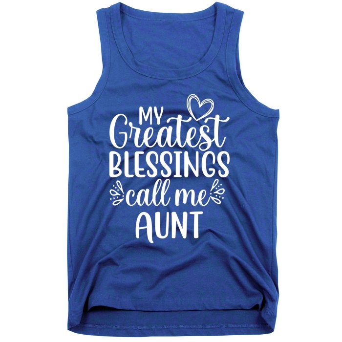 Gift From Niece Or Nephew My Greatest Blessings Call Me Aunt Gift Tank Top