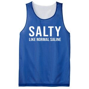 Gift For Nurse Nursing Gift Salty Like Normal Saline Gift Mesh Reversible Basketball Jersey Tank