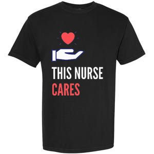 Gifts For Nurses Nurses Week Nursing School Inspiration Rn Garment-Dyed Heavyweight T-Shirt