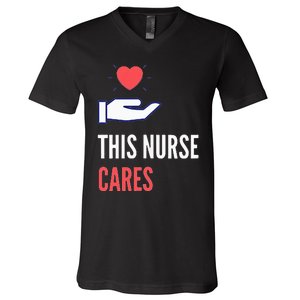 Gifts For Nurses Nurses Week Nursing School Inspiration Rn V-Neck T-Shirt