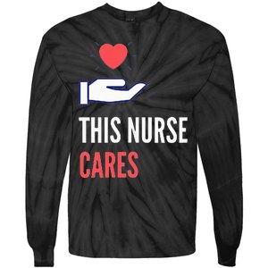 Gifts For Nurses Nurses Week Nursing School Inspiration Rn Tie-Dye Long Sleeve Shirt