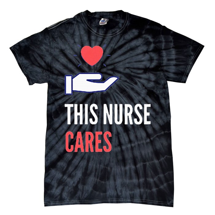 Gifts For Nurses Nurses Week Nursing School Inspiration Rn Tie-Dye T-Shirt