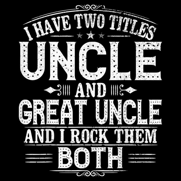 Gift for New Great Uncle - Uncles Great Uncle Button