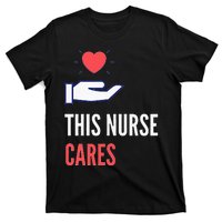 Gifts For Nurses Nurses Week Nursing School Inspiration Rn T-Shirt