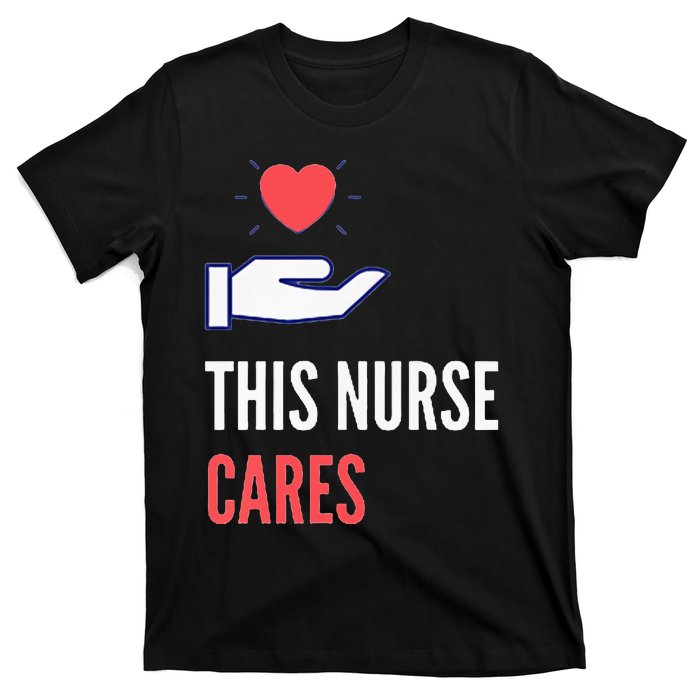 Gifts For Nurses Nurses Week Nursing School Inspiration Rn T-Shirt