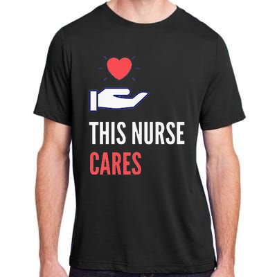 Gifts For Nurses Nurses Week Nursing School Inspiration Rn Adult ChromaSoft Performance T-Shirt