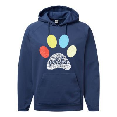 Gotcha For New Dog Owner On Dog Gotcha Day Adoption Performance Fleece Hoodie