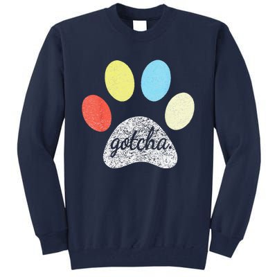 Gotcha For New Dog Owner On Dog Gotcha Day Adoption Tall Sweatshirt