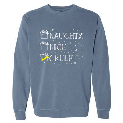 Greek Flag Naughty Nice Merry Christmas Xmas Holiday Gift Garment-Dyed Sweatshirt