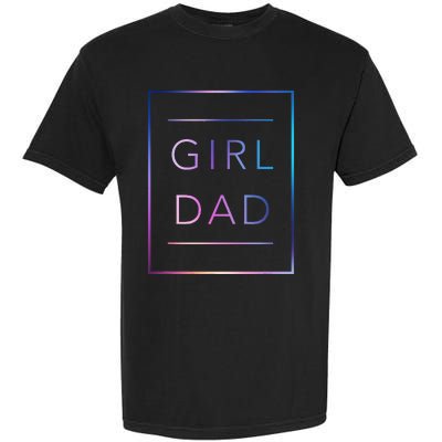 GirlDad Father of Proud Daughter Fathers Day Garment-Dyed Heavyweight T-Shirt