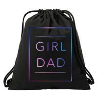 GirlDad Father of Proud Daughter Fathers Day Drawstring Bag