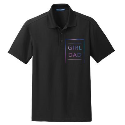 GirlDad Father of Proud Daughter Fathers Day Dry Zone Grid Polo