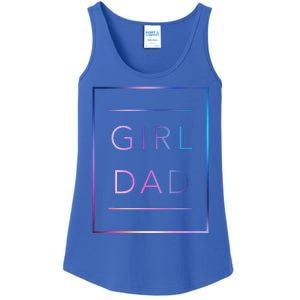 GirlDad Father of Proud Daughter Fathers Day Ladies Essential Tank