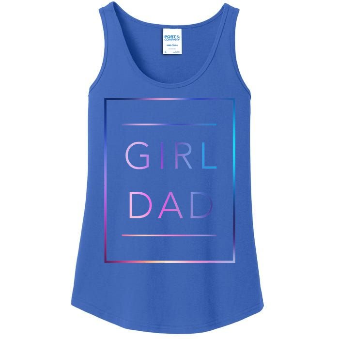 GirlDad Father of Proud Daughter Fathers Day Ladies Essential Tank