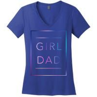 GirlDad Father of Proud Daughter Fathers Day Women's V-Neck T-Shirt