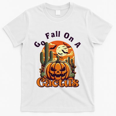 Go Fall On A Cactus Pumpkin Western Halloween Costume Spooky T-Shirt