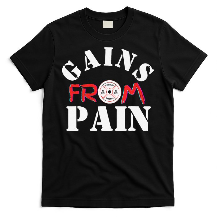 Gains From Pain Workout Inspiration T-Shirt