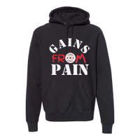 Gains From Pain Workout Inspiration Premium Hoodie