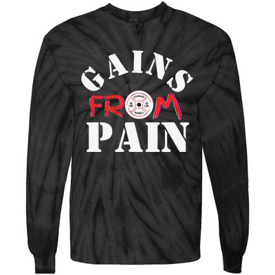 Gains From Pain Workout Inspiration Tie-Dye Long Sleeve Shirt