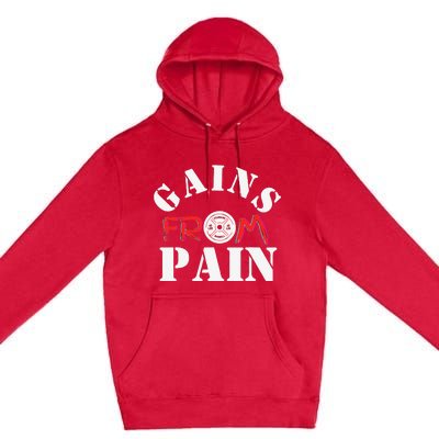 Gains From Pain Workout Inspiration Premium Pullover Hoodie