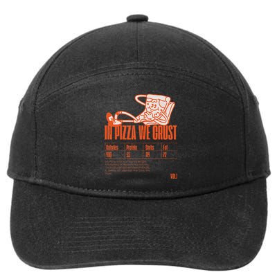 Graphic Funny Pizza Humor Positivity 7-Panel Snapback Hat