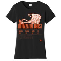 Graphic Funny Pizza Humor Positivity Women's T-Shirt