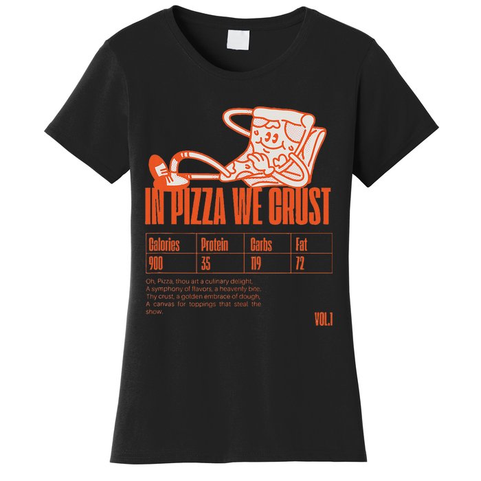 Graphic Funny Pizza Humor Positivity Women's T-Shirt