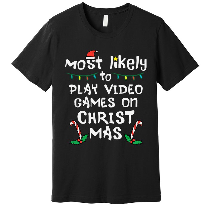 Gaming Fun Play Video Games with the Whole Family this Christmas! Premium T-Shirt