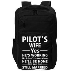 Gift For Pilots Wife Pilot Friend Gift Funny Pilot Wife Gift Impact Tech Backpack