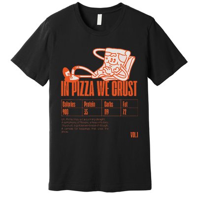 Graphic Funny Pizza Humor Positivity Premium T-Shirt