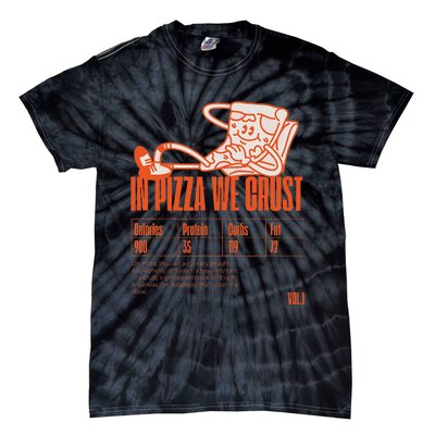 Graphic Funny Pizza Humor Positivity Tie-Dye T-Shirt