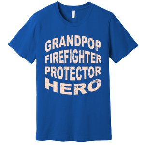 Grandpop Firefighter Protector Hero Grandpa Profession Gift Premium T-Shirt